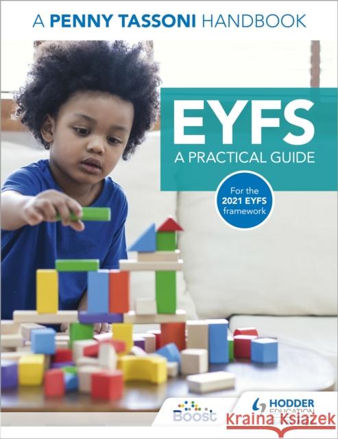 EYFS: A Practical Guide: A Penny Tassoni Handbook Penny Tassoni 9781398326989 Hodder Education - książka