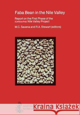 Faba Bean in the Nile Valley: Report on the First Phase of the Icarda/Ifad Nile Valley Project Saxena, M. C. 9789024728466 Icarda/Ifad Nile Valley Project - książka