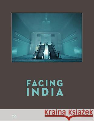Facing India: India from a Female Point of View Ruhkamp, Uta 9783775744010 Hatje Cantz - książka