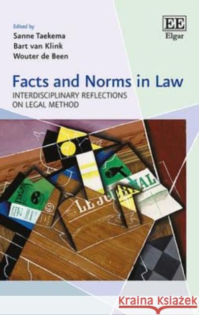 Facts and Norms in Law: Interdisciplinary Reflections on Legal Method Sanne Taekema Bart Van Klink Wouter De Been 9781785361081 Edward Elgar Publishing Ltd - książka