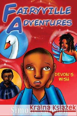 Fairyville Adventures: Devon's Wish: Devon's Wish Simone Cannon 9781497314191 Createspace - książka