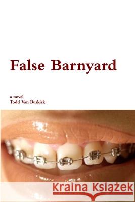 False Barnyard Todd Va 9781105827259 Lulu.com - książka