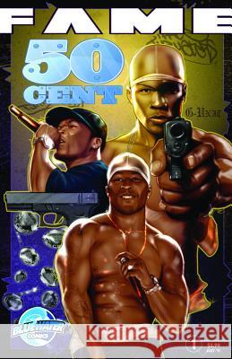 Fame: 50 Cent Dan Rafter J. Bruce Bogle 9781450768276 Bluewater Productions - książka