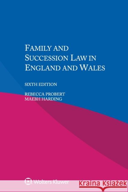 Family and Succession Law in England and Wales Rebecca Probert Maebh Harding  9789403505138 Kluwer Law International - książka