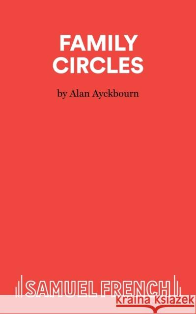 Family Circles Alan Ayckbourn 9780573017643  - książka