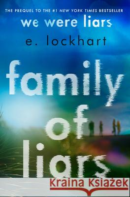 Family of Liars: The Prequel to We Were Liars E. Lockhart 9781432898960 Youth Large Print - książka