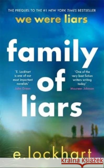 Family of Liars: The Prequel to We Were Liars E. Lockhart 9781471412301 Hot Key Books - książka