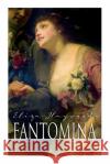 Fantomina: Love in a Maze Eliza Haywood 9788027341801 e-artnow