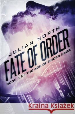 Fate of Order Julian North 9780999265819 Plebeian Media - książka