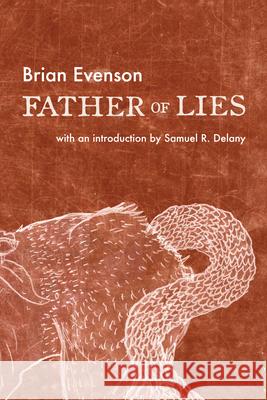 Father of Lies Brian Evenson Samuel R. Delany 9781566894159 Coffee House Press - książka