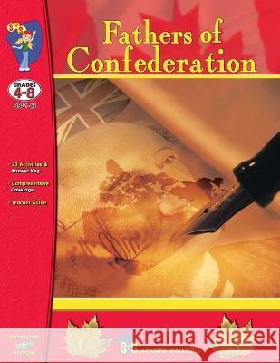 Fathers of Confederation Grades 4-8 Frances Stanford 9781550357233 On the Mark Press - książka