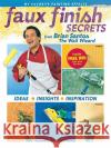 Faux Finish Secrets: From Brian Santos the Wall Wizard Brian Santos 9780696225482 Meredith Corporation
