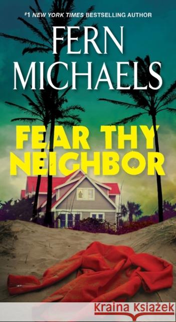 Fear Thy Neighbor Fern Michaels 9781420154269 Kensington Publishing - książka