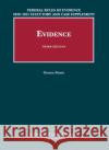 Federal Rules of Evidence 2020-21 Statutory and Case Supplement to Fisher's Evidence George Fisher 9781642429411 West Academic