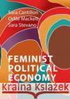 Feminist Political Economy Sara (University of the West of England) Stevano 9781788212632 Agenda Publishing