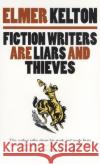 Fiction Writers Liars & Thieves-T - audiobook  9780875651484 Texas Christian University Press,U.S.