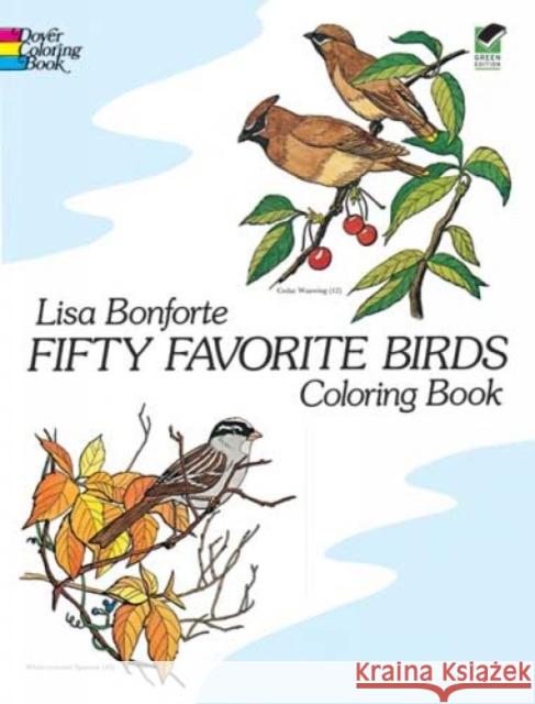Fifty Favorite Birds Coloring Book Bonforte, Lisa 9780486242613 Dover Publications - książka