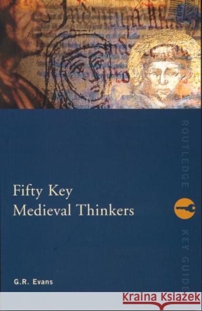 Fifty Key Medieval Thinkers G R Evans 9780415236638  - książka