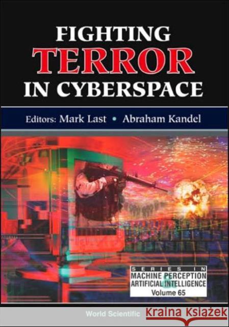 Fighting Terror in Cyberspace Last, Mark 9789812564931 World Scientific Publishing Company - książka