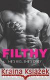 Filthy: Erotica Down Under Hannah Lomax 9781695695658 Independently Published