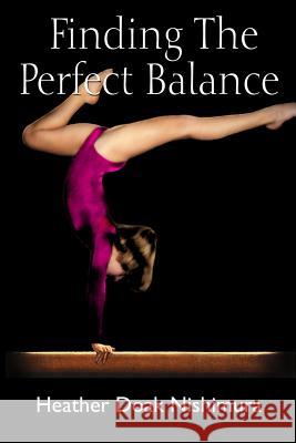 Finding The Perfect Balance Sharp, Cal 9781497379879 Createspace - książka