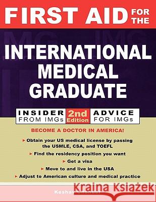 First Aid for the International Medical Graduate Keshav Chander 9780071385329 McGraw-Hill Medical Publishing - książka