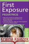 First Exposure Pediatrics Joseph Gigante 9780071441704 McGraw-Hill Professional Publishing