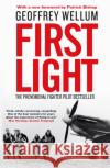 First Light: The Phenomenal Fighter Pilot Bestseller Geoffrey Wellum 9780241987841 Penguin Books Ltd