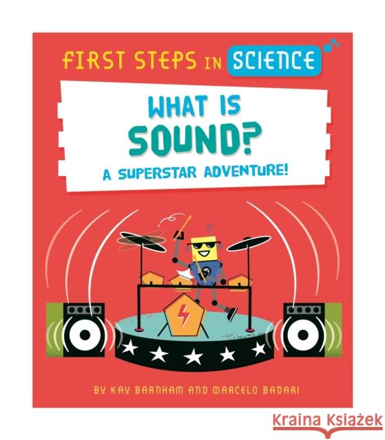 First Steps in Science: What is Sound? Kay Barnham 9781526320230 FRANKLIN WATTS - książka