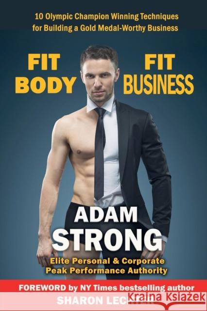 Fit Body - Fit Business Adam Strong 9781911425151 Filament Publishing - książka