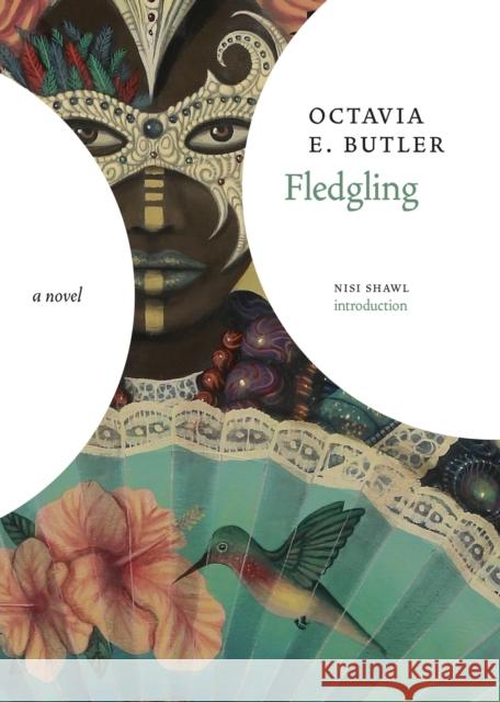Fledgling Octavia E. Butler Nisi Shawl 9781644211298 Seven Stories Press - książka
