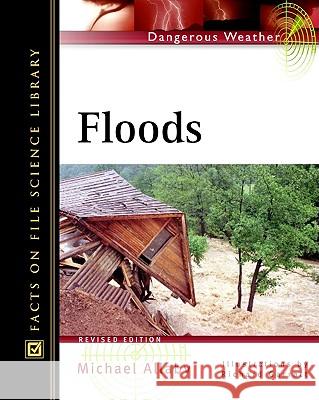 Floods Michael Allaby Richard Garratt 9780816047949 Facts on File - książka