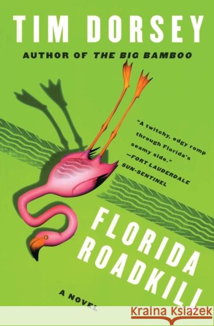 Florida Roadkill Tim Dorsey 9780061139222 HarperCollins Publishers - książka