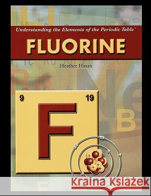 Fluorine Heather Hasan 9781435837829 Rosen Publishing Group - książka