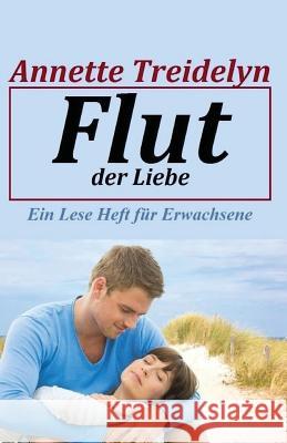 Flut der Liebe Geier, Denis 9781534885004 Createspace Independent Publishing Platform - książka