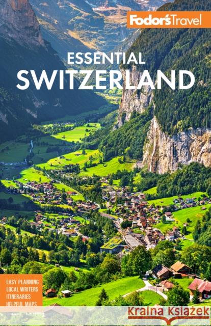 Fodor's Essential Switzerland Fodor's Travel Guides 9781640973527 Fodor's Travel Publications - książka