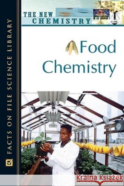 Food Chemistry David E. Newton 9780816052776 Facts on File - książka