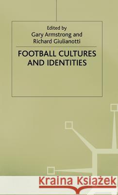 Football Cultures and Identities  9780333730096 PALGRAVE MACMILLAN - książka