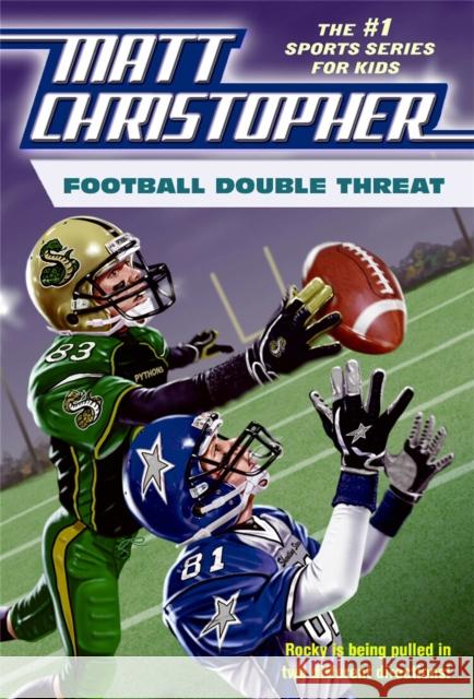 Football Double Threat Matt Christopher Stephanie Peters 9780316016322 Little, Brown Young Readers - książka