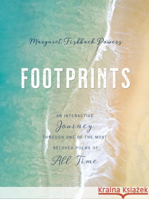 Footprints: An Interactive Journey Through One of the Most Beloved Poems of All Time Margaret Fishback Powers 9780310116653 Zondervan - książka