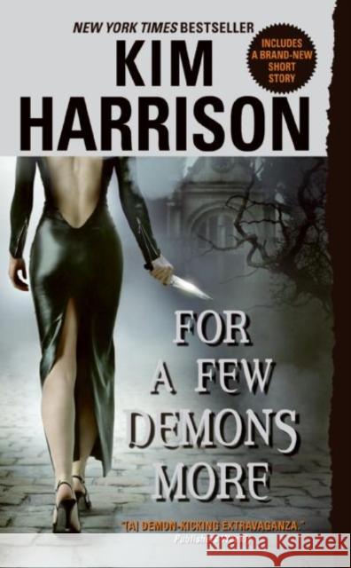 For a Few Demons More Kim Harrison 9780061149818 Eos - książka