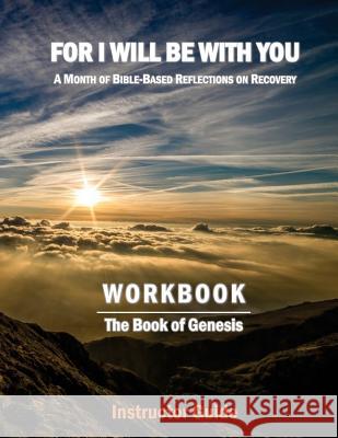 For I Will Be With You: Genesis Instructor Workbook Binyamin, Boruch 9781542446228 Createspace Independent Publishing Platform - książka