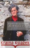 For the Islands I Sing: An Autobiography George Mackay Brown 9781846975110 Birlinn General