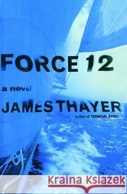 Force 12 James Thayer 9781476702698 Simon & Schuster - książka