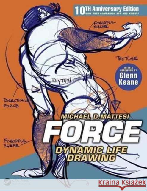 Force: Dynamic Life Drawing: 10th Anniversary Edition  9781138919570 Taylor & Francis Ltd - książka
