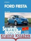 Ford Fiesta ab 10/08 : Mit Stromlaufplänen Etzold, Hans-Rüdiger 9783768836012 Delius Klasing