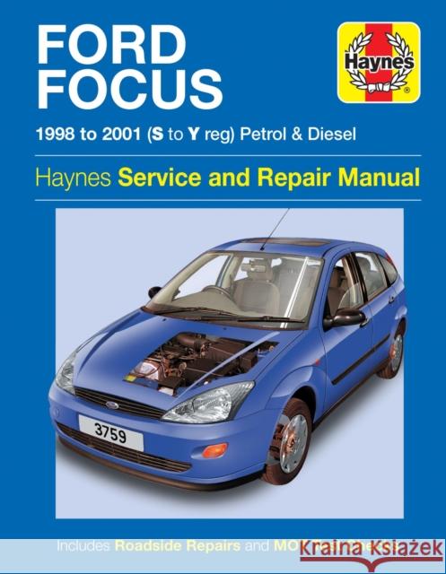 Ford Focus Petrol & Diesel (98 - 01) Haynes Repair Manual Haynes Publishing 9781785213236 HAYNES MANUALS - książka