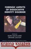 Forensic Aspects of Dissociative Identity Disorder  9780367106065 Taylor and Francis