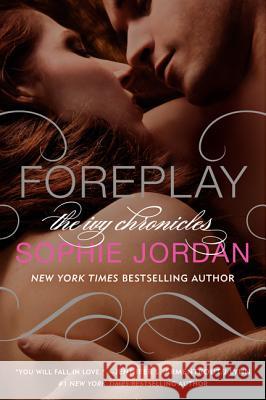Foreplay Jordan, Sophie 9780062279873 William Morrow & Company - książka
