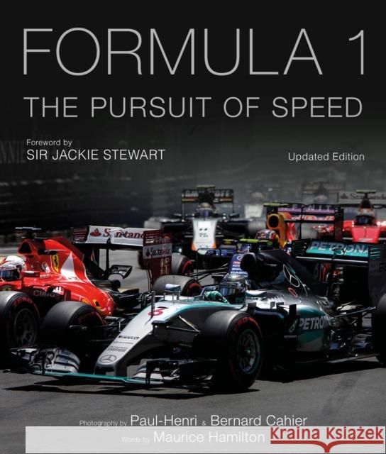 Formula One: The Pursuit of Speed: A Photographic Celebration of F1's Greatest Moments Maurice Hamilton Paul-Henri Cahier Bernard Cahier 9781781317082 Aurum Press - książka